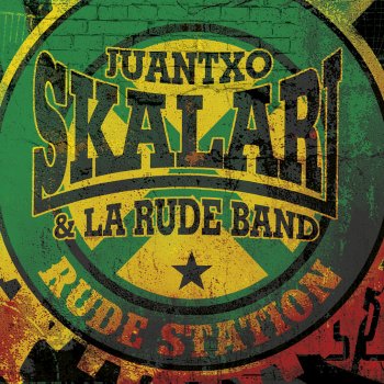 Juantxo Skalari & La Rude Band ¡¡Levanta!!