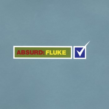 Fluke Absurd (Marine Parage mix)