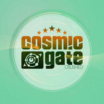 Cosmic Gate Crushed - Radio Edit
