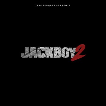 Jackboy feat. Money Man What's Mine Is Yours (feat. Money Man)