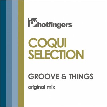 Coqui Selection Groove & Things