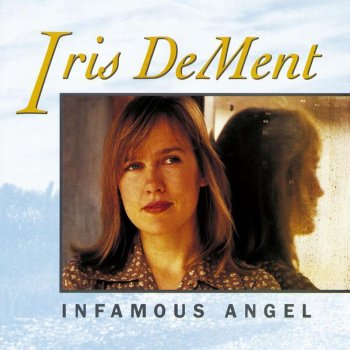 Iris DeMent When Love Was Young