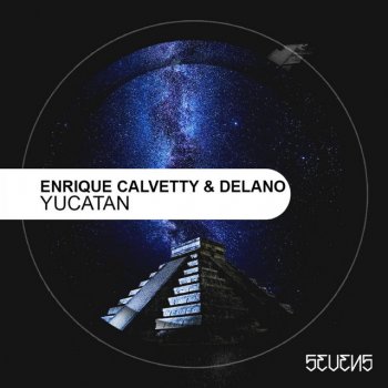 Delano feat. Enrique Calvetty Yucatan