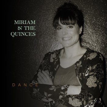 Miriam & The Quinces Dance