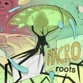 Macro Roots