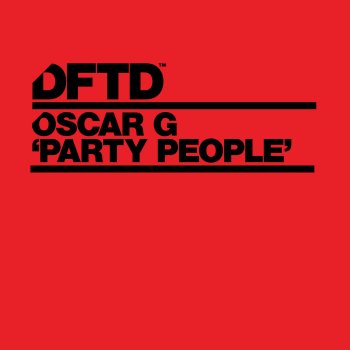 Oscar G Party People - Club Mix