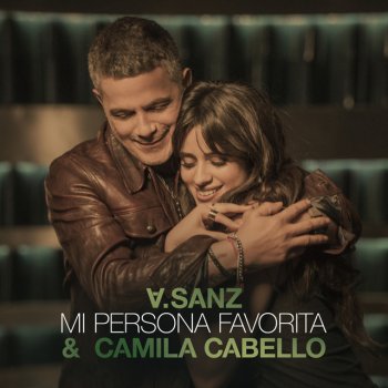 Alejandro Sanz feat. Camila Cabello Mi Persona Favorita