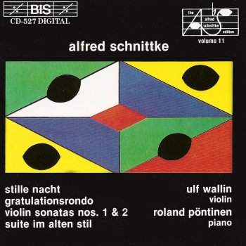 Alfred Schnittke, Ulf Wallin & Roland Pontinen Violin Sonata No. 1: IV. Allegretto scherzando - Largo