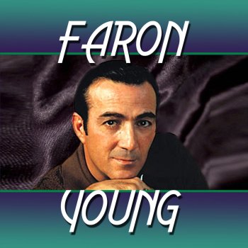 Faron Young Live Fast, Love Hard, Die Young
