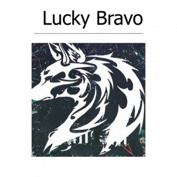 Lucky Bravo Moet