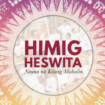 Himig Heswita feat. Oggie Benipayo Where True Love Abides