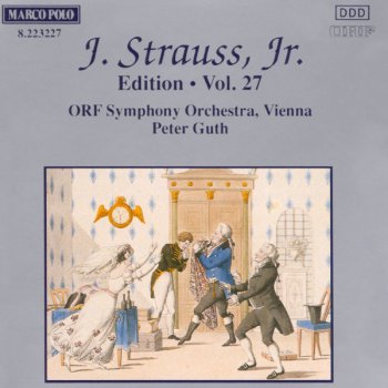 Johann Strauss II, Austrian Radio Symphony Orchestra & Peter Guth Wein, Weib und Gesang, Walzer, Op. 333