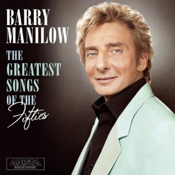 Barry Manilow feat. Phyllis McGuire Sincerely / Teach Me Tonight