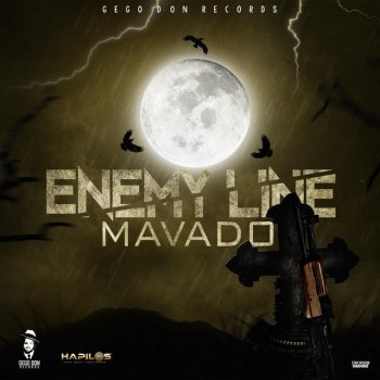Mavado Enemy Line