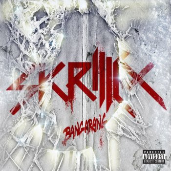 Skrillex feat. Sirah Bangarang