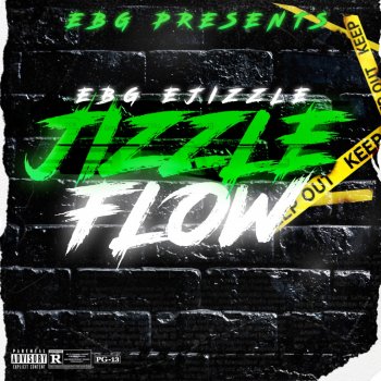 EBG Ejizzle Jizzle Flow