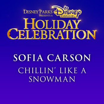 Sofia Carson Chillin' Like a Snowman