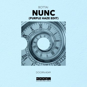 Bottai Nunc (Purple Haze Extended Edit)
