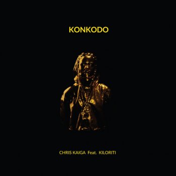 Chris Kaiga feat. Kiloriti Konkodo