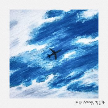 Jung Dong Ha Fly Away Instrumental