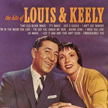 Louis Prima feat. Keely Smith Embraceable You / I Got It Bad (And That Ain't Good)