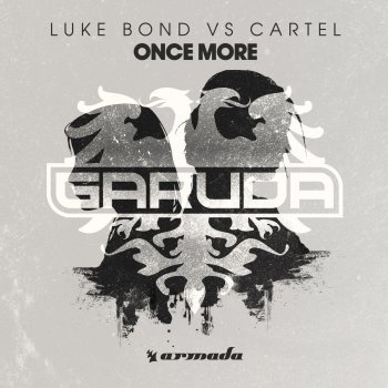 Luke Bond feat. Cartel Once More (Extended Mix)