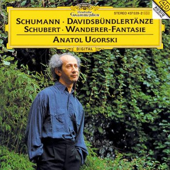 Robert Schumann feat. Anatol Ugorski Davidsbündlertänze, Op.6: 4. Ungeduldig