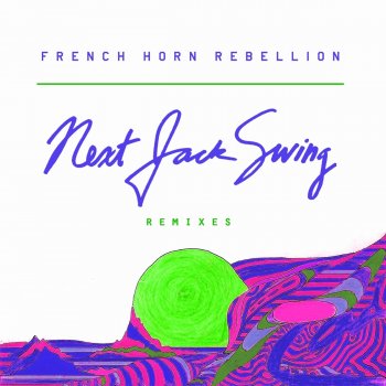 French Horn Rebellion Swing Into It (feat. HAERTS) [Chordashian Remix]
