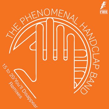 The Phenomenal Handclap Band 15 to 20 - Den Haan Remix