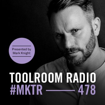 Mark Knight Toolroom Radio EP478 - Promo Pressure - TR478