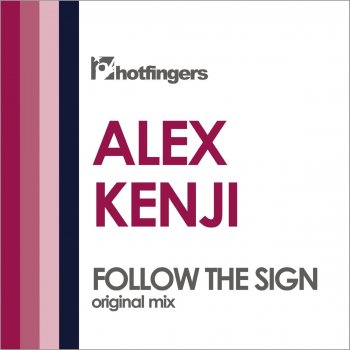 Alex Kenji Follow the Sign