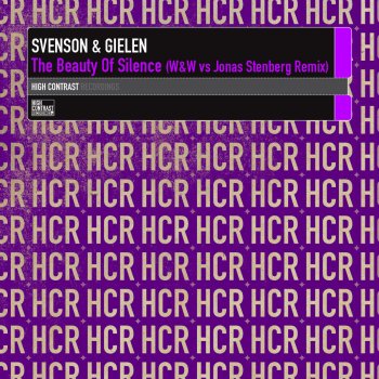 Svenson & Gielen The Beauty of Silence (W&W vs Jonas Stenberg Remix)