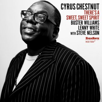 Cyrus Chestnut There's a Sweet, Sweet Spirit