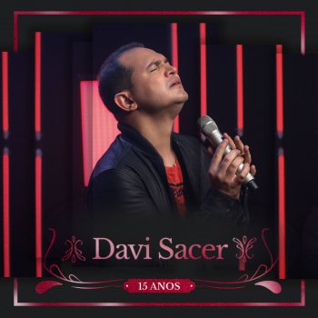 Davi Sacer feat. Veronica Sacer & Daniela Araújo Te Louvarei - Ao Vivo
