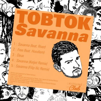 Tobtok, River & Filip Ilic Savanna (feat. River) - Filip Ilic Remix