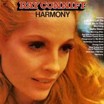 Ray Conniff Say Has Anybody Seen My Sweet Gypsy Rose
