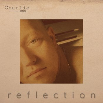 Charlie Reflection