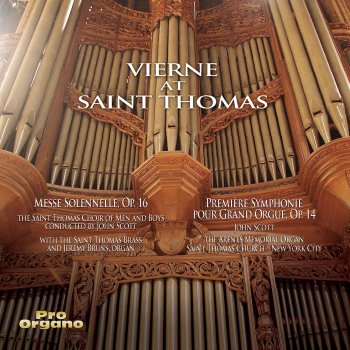 Louis Vierne feat. St. Thomas Choir Of Men And Boys, Saint Thomas Brass, Jeremy Bruns & John Scott Messe solennelle, Op. 16 (Arr. for Choir, Brass Ensemble & Organ): I. Kyrie