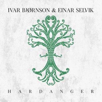 Ivar Bjørnson & Einar Selvik Hardanger