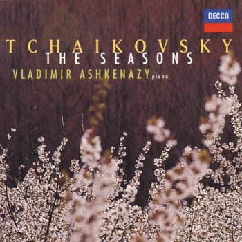 Vladimir Ashkenazy The Seasons, Op. 37b: XII. December; Yuletide