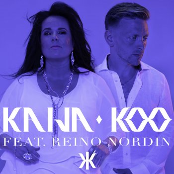 Kaija Koo feat. Reino Nordin Paa mut cooleriin (feat. Reino Nordin)
