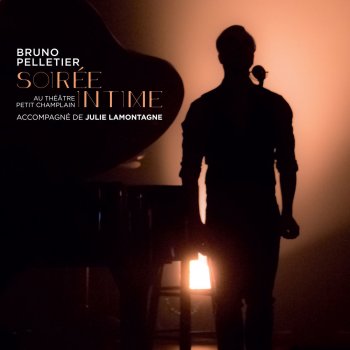 Bruno Pelletier La quête (feat. Julie Lamontagne) [Live]