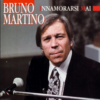 Bruno Martino Cos'hai trovato in lui