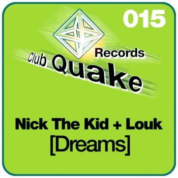Nick The Kid feat. Louk Dreams (Original Mix)