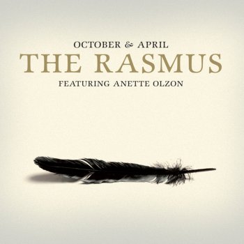 The Rasmus October & April (The Attic Remix Edit)