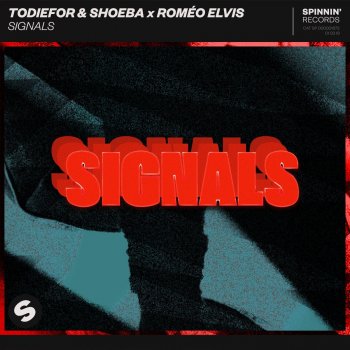 Todiefor feat. SHOEBA & Roméo Elvis Signals