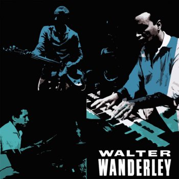 Walter Wanderley Melancolio