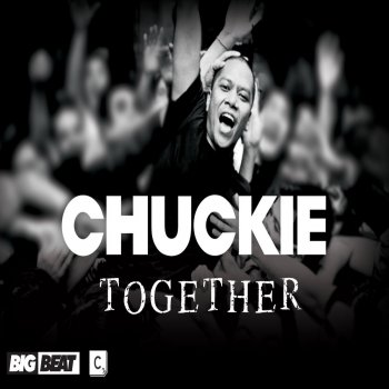 CHUCKIE Together - Original Club Mix