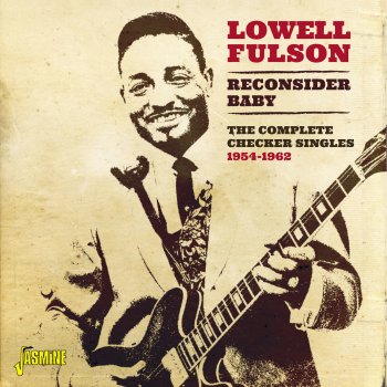 Lowell Fulson It Took a Long Time (Studio)