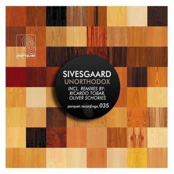 Sivesgaard Unorthodox - Oliver Schories Remix